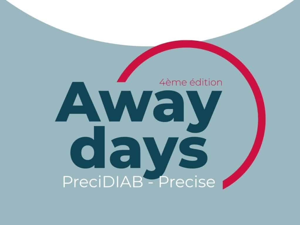 4ème édition des Away Days PreciDIAB/PRECISE